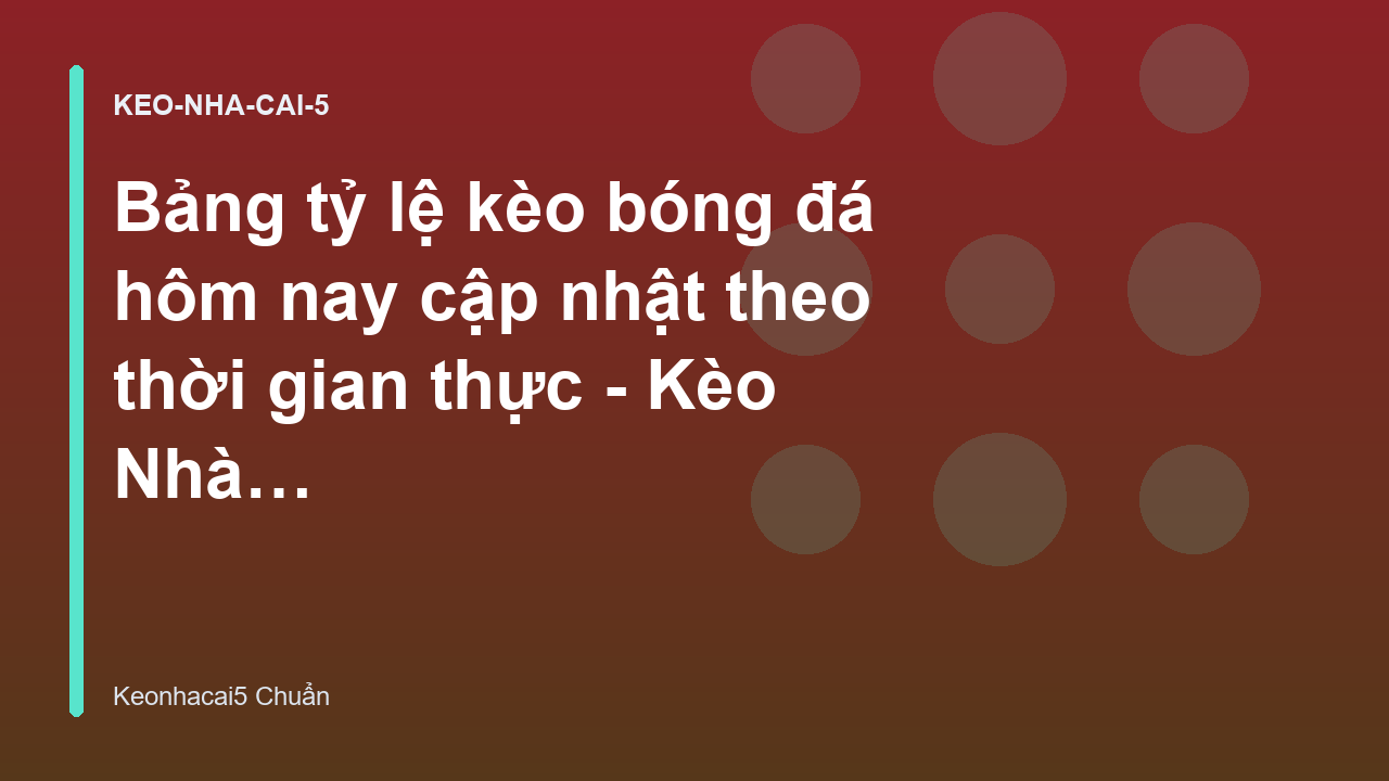 Read more about the article Bảng tỷ lệ kèo bóng đá hôm nay cập nhật theo thời gian thực – Kèo Nhà Cái 5 Chuẩn Nhất